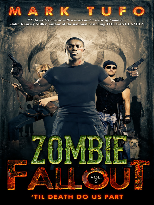 Title details for Zombie Fallout 6 by Mark Tufo - Available